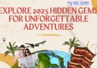 Top Travel Destinations to Visit for Unique Adventures