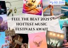Top 2025 Music Tourism: Concerts and Festivals Worldwide