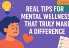 Ultimate Mental Wellness Tips for a Healthy Mind