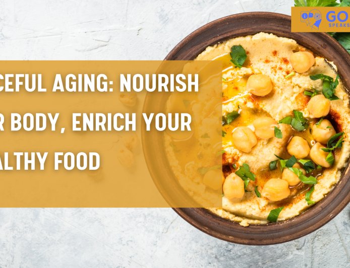 How Healthy Food and Lifestyle Aid Graceful Aging