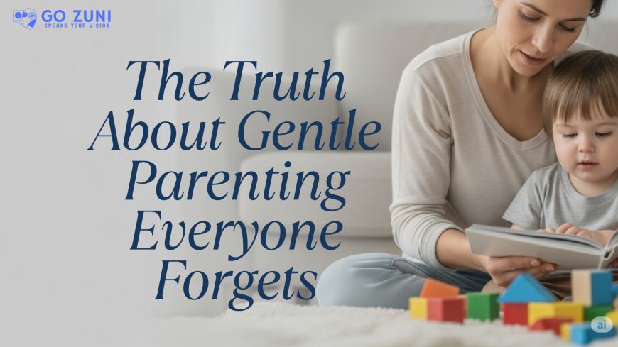 Advantages and Disadvantages of Gentle Parenting