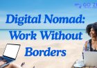 Digital Nomad Life: How Gen Z Builds Global Businesses