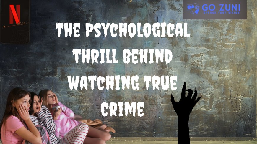 The True Crime Boom: Morbid Curiosity Hits Mainstream